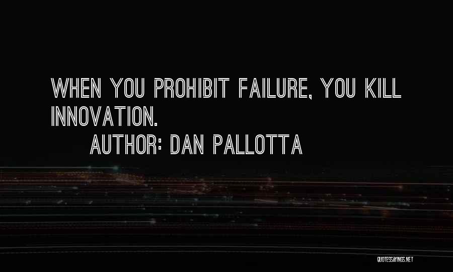 Mobilizeshops Quotes By Dan Pallotta
