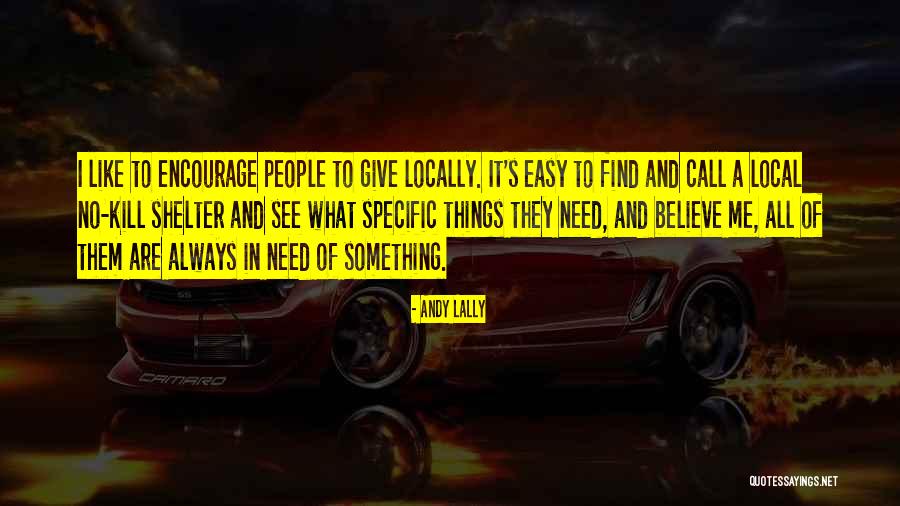 Mobilizing People Quotes By Andy Lally Mobilizing People Quotes By Andy Lally