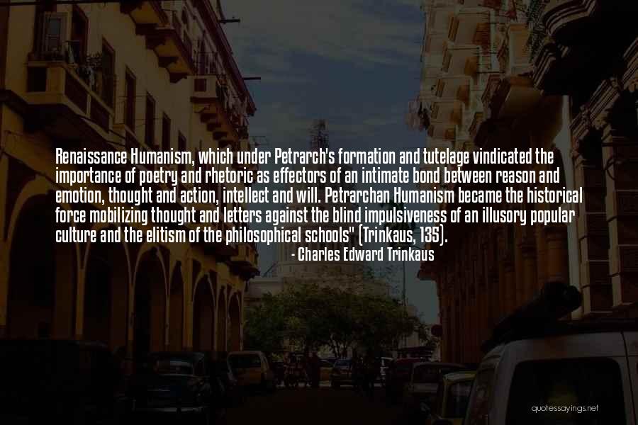 Mobilizing Quotes By Charles Edward Trinkaus Mobilizing Quotes By Charles Edward Trinkaus