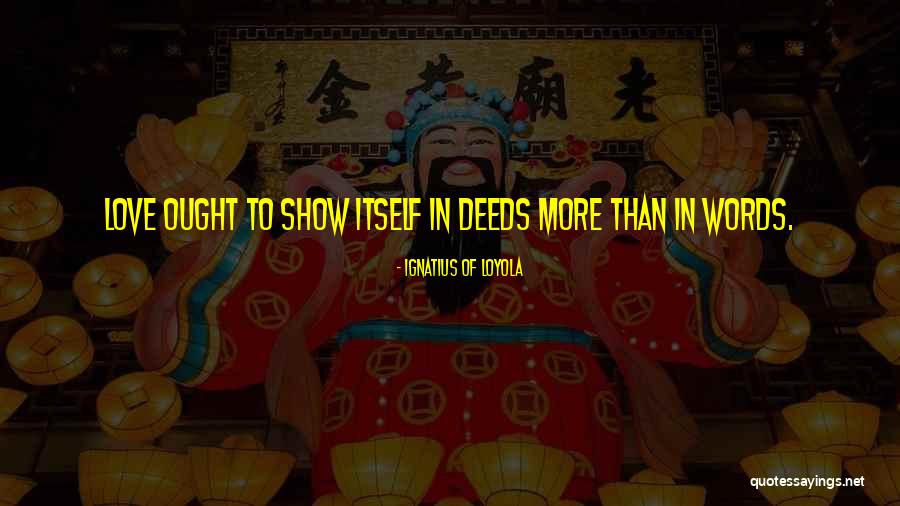 Mobina Tex Quotes By Ignatius Of Loyola Mobina Tex Quotes By Ignatius Of Loyola