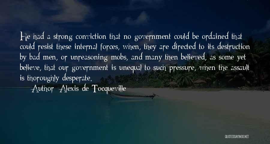 Mobs Quotes By Alexis De Tocqueville