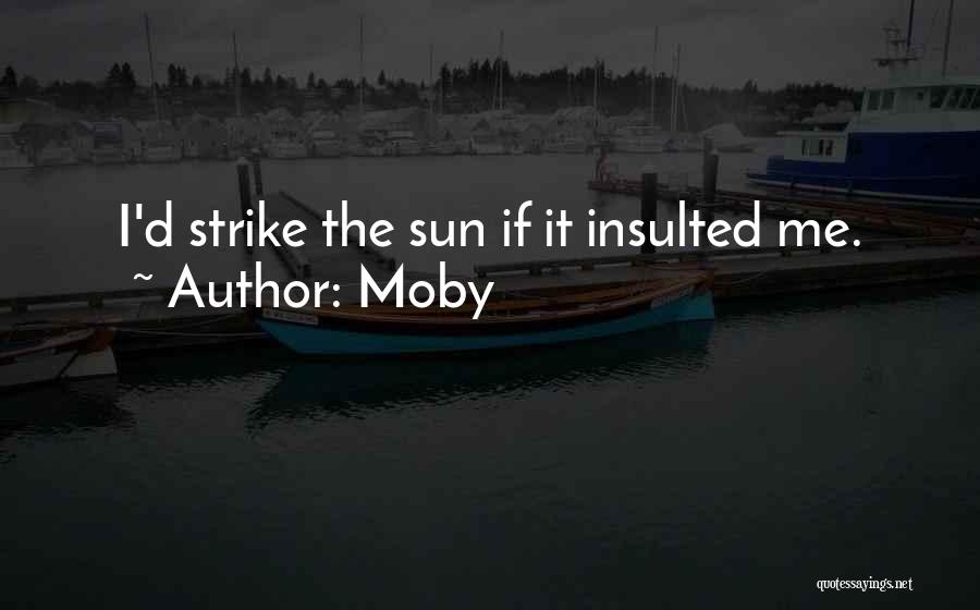 Moby Quotes 1124510