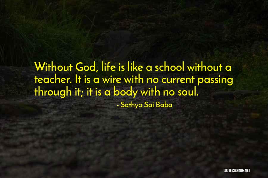 Moccasin Trail Quotes By Sathya Sai Baba Moccasin Trail Quotes By Sathya Sai Baba