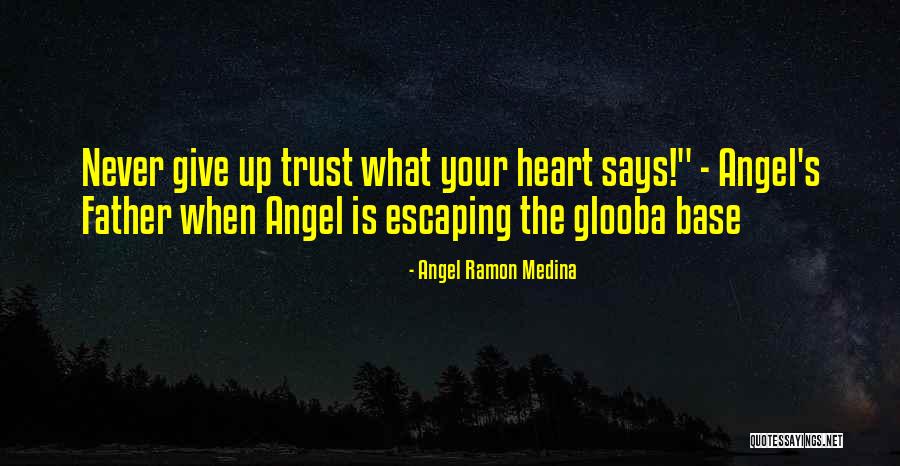 Moccasins For Kids Quotes By Angel Ramon Medina