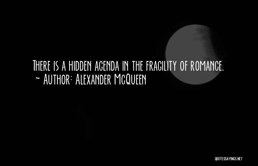 Moccias Schwenksville Quotes By Alexander McQueen