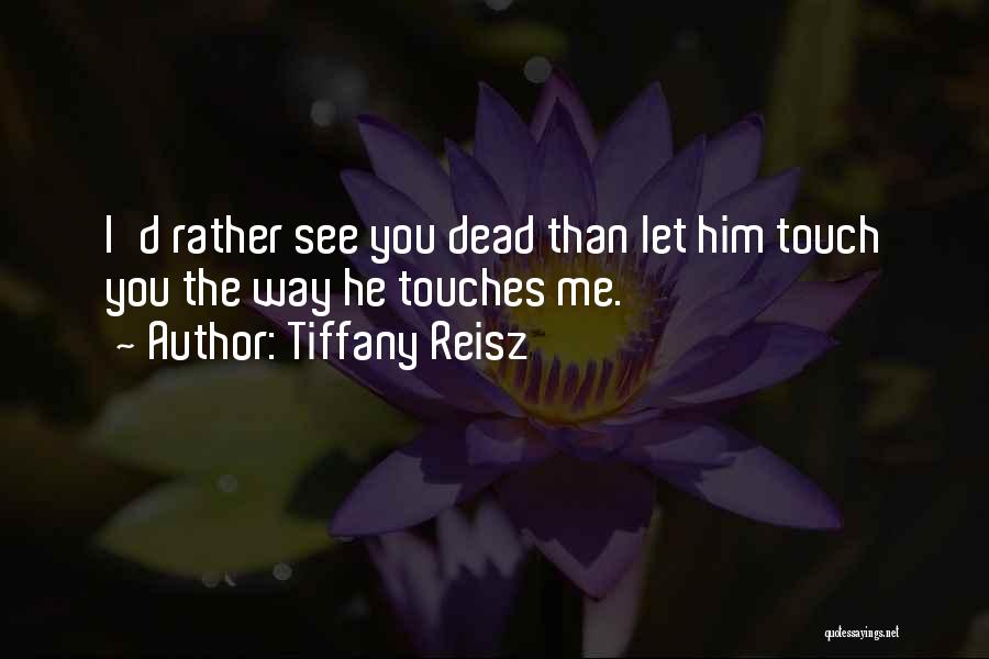 Moceanu Bayside Quotes By Tiffany Reisz