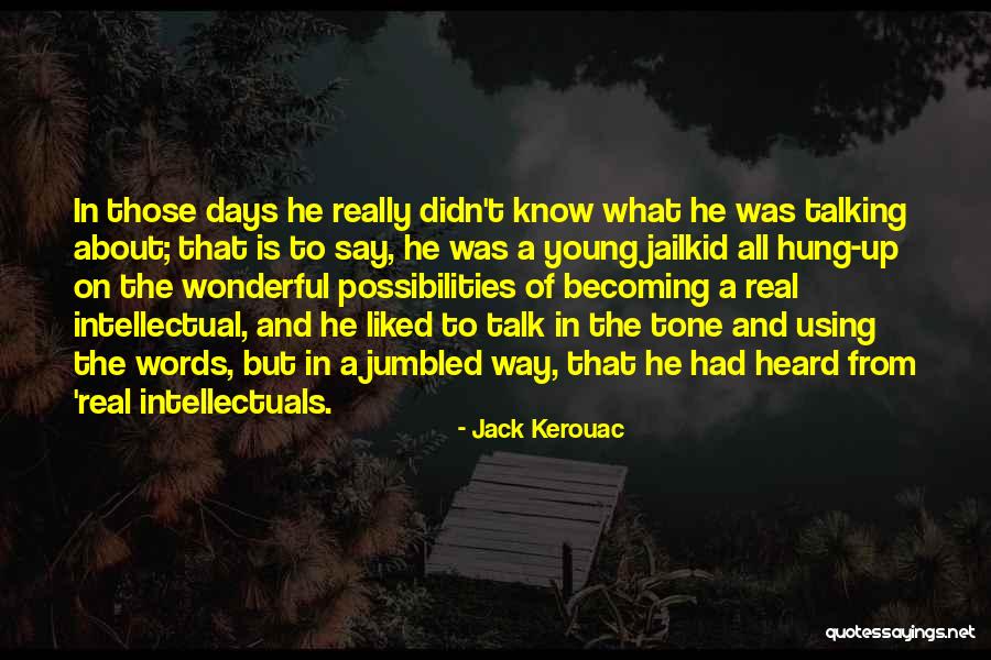 Mochizuki Touya Quotes By Jack Kerouac Mochizuki Touya Quotes By Jack Kerouac