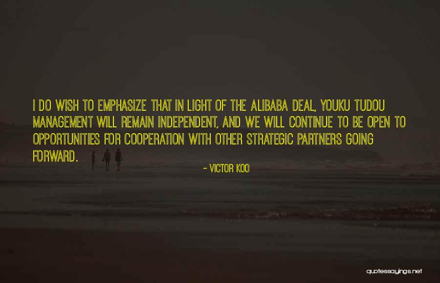 Mochtar Suhadi Quotes By Victor Koo Mochtar Suhadi Quotes By Victor Koo