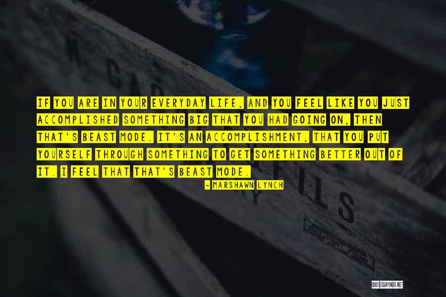 Mock Epic Quotes By Marshawn Lynch Mock Epic Quotes By Marshawn Lynch