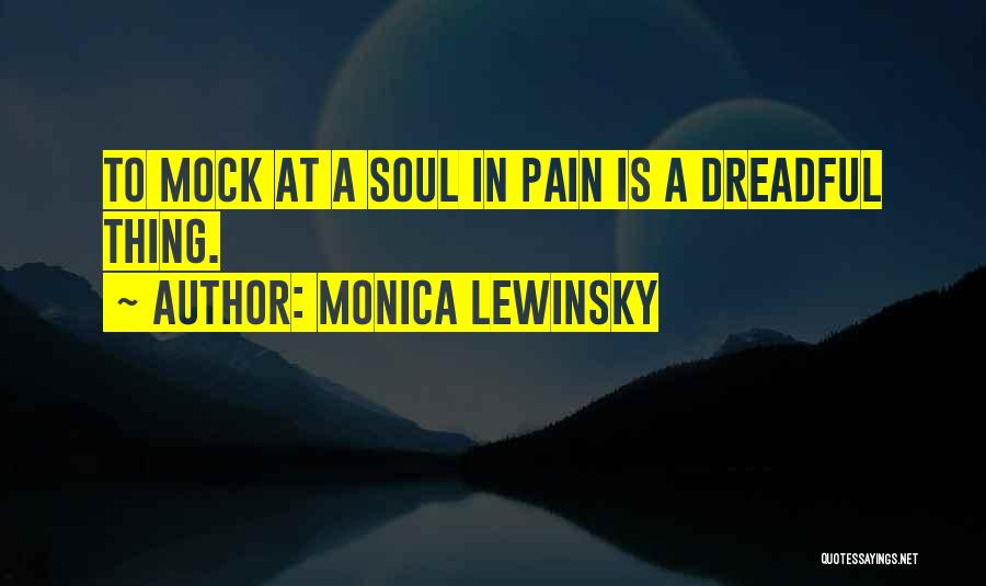 Mock-serious Quotes By Monica Lewinsky