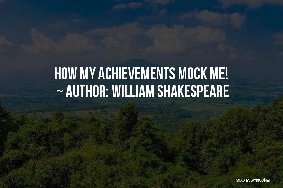 Mock Shakespeare Quotes By William Shakespeare