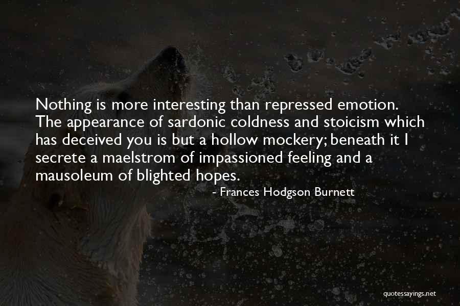 Mockery Quotes By Frances Hodgson Burnett Mockery Quotes By Frances Hodgson Burnett