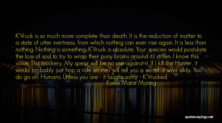 Mockery Quotes By Karen Marie Moning Mockery Quotes By Karen Marie Moning