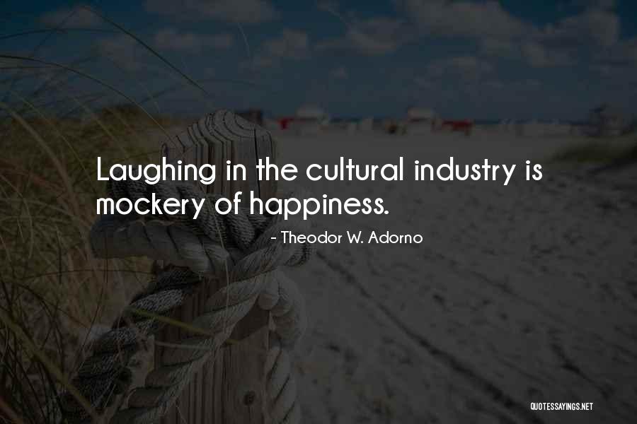 Mockery Quotes By Theodor W. Adorno Mockery Quotes By Theodor W. Adorno