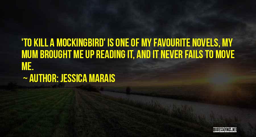 Mockingbird Quotes By Jessica Marais