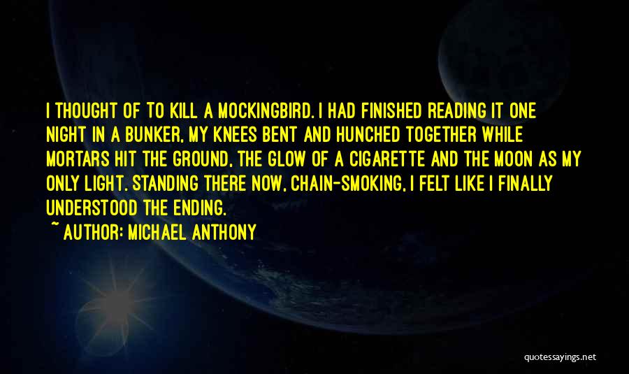 Mockingbird Quotes By Michael Anthony