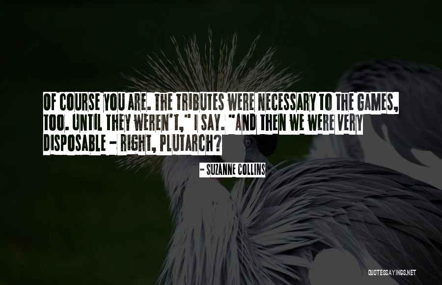 Mockingjay In The Hunger Games Quotes By Suzanne Collins Mockingjay In The Hunger Games Quotes By Suzanne Collins