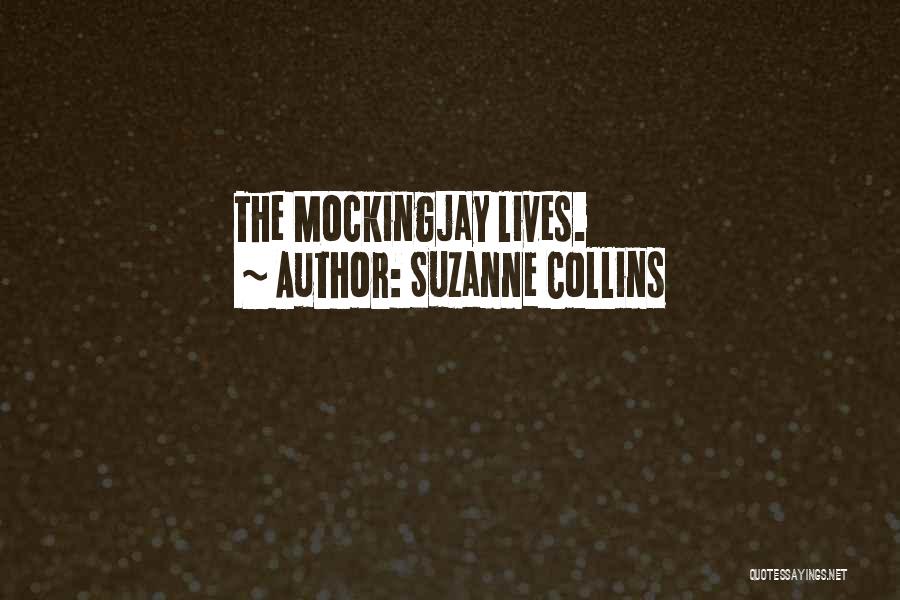 Mockingjay Quotes By Suzanne Collins