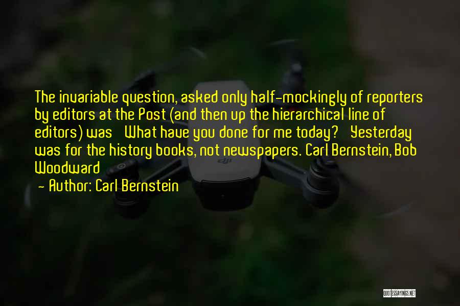Mockingly Quotes By Carl Bernstein