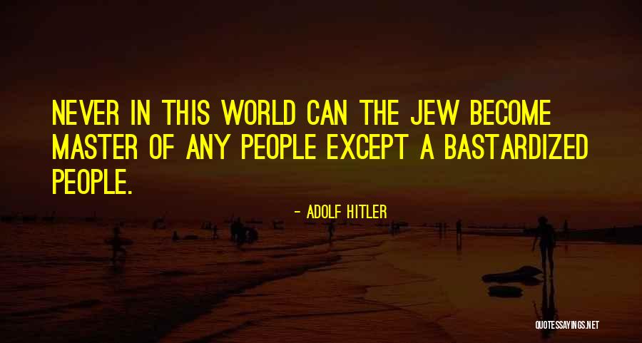 Mockingson Quotes By Adolf Hitler Mockingson Quotes By Adolf Hitler