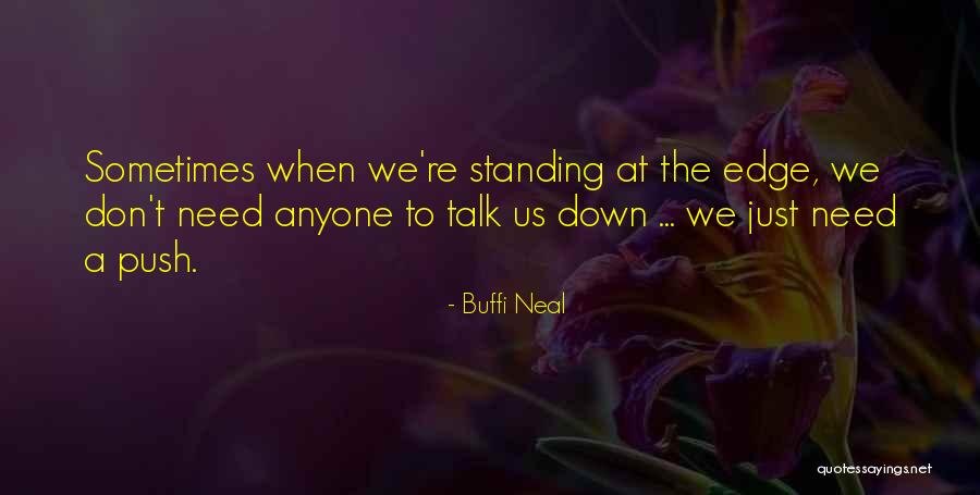 Moctar Ndiaye Quotes By Buffi Neal Moctar Ndiaye Quotes By Buffi Neal