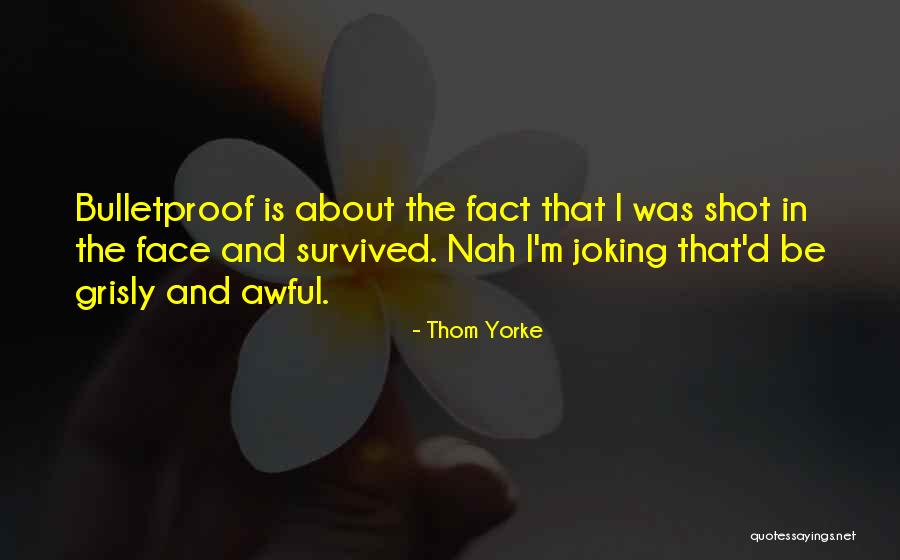 Moctar Quane Quotes By Thom Yorke Moctar Quane Quotes By Thom Yorke
