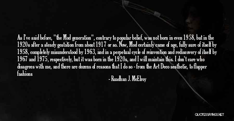 Mod Subculture Quotes By Ruadhan J. McElroy