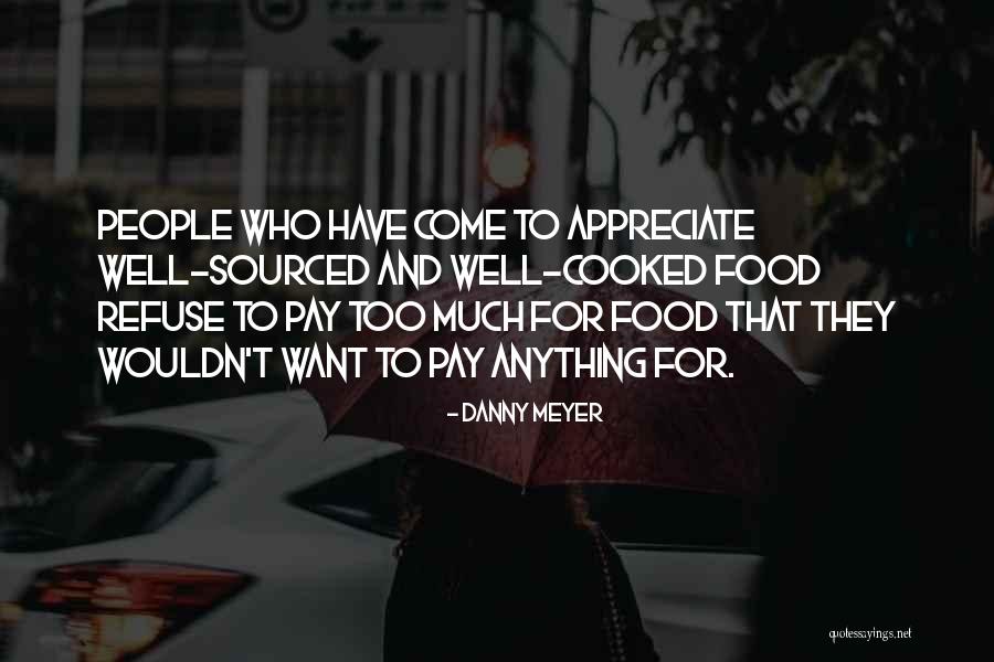 Modalitate Calcul Quotes By Danny Meyer Modalitate Calcul Quotes By Danny Meyer