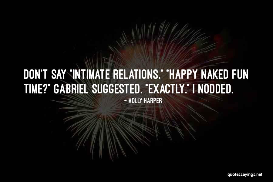Modality In Statistics Quotes By Molly Harper