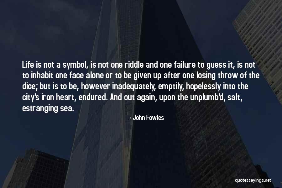 Modderman Quotes By John Fowles Modderman Quotes By John Fowles