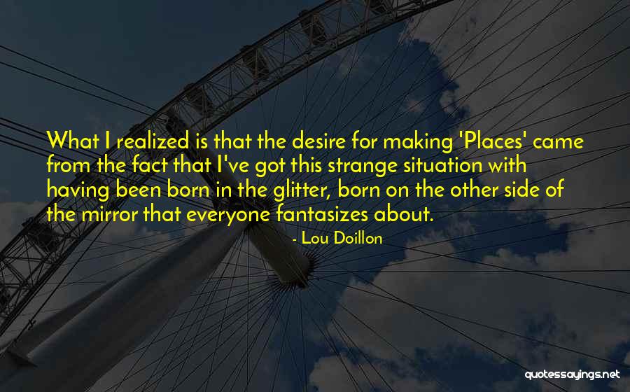 Modderman Quotes By Lou Doillon Modderman Quotes By Lou Doillon