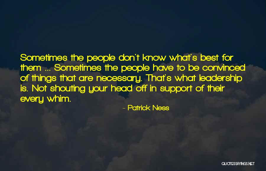 Moddersville Quotes By Patrick Ness Moddersville Quotes By Patrick Ness