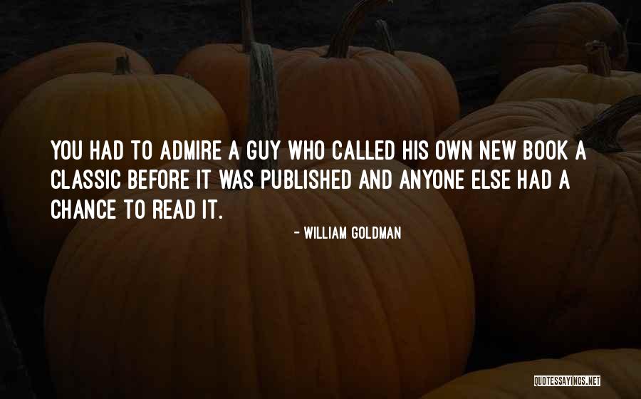 Modding Skyrim Quotes By William Goldman Modding Skyrim Quotes By William Goldman