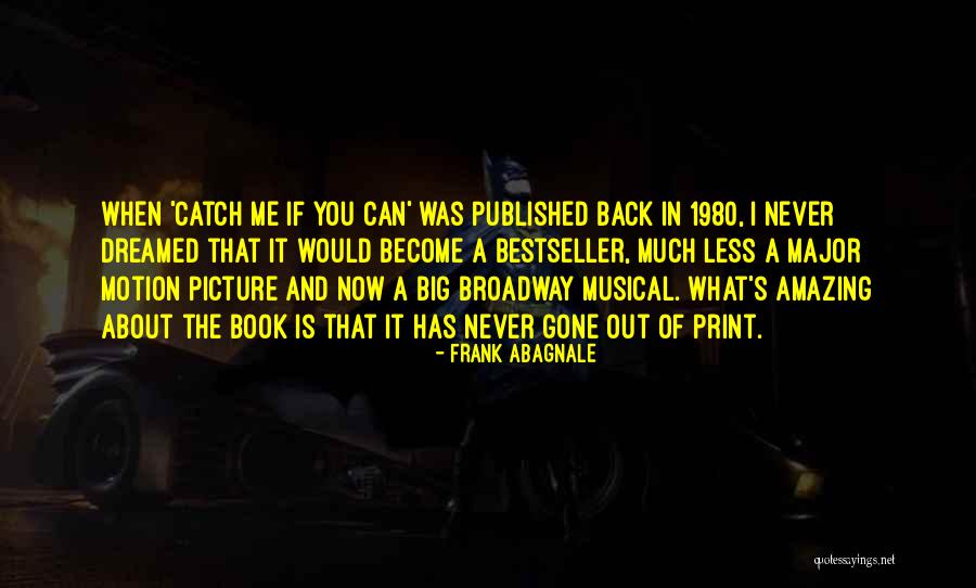 Modding Websites Quotes By Frank Abagnale Modding Websites Quotes By Frank Abagnale