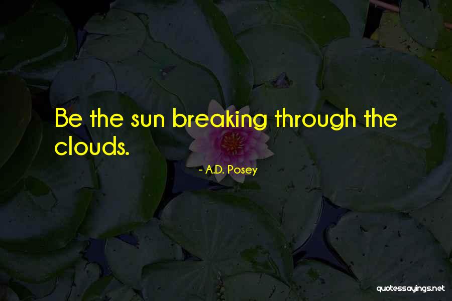 Modegan Quotes By A.D. Posey Modegan Quotes By A.D. Posey