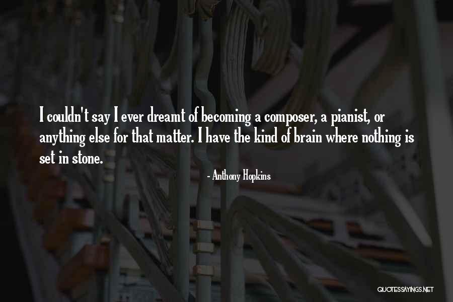 Modejahr Quotes By Anthony Hopkins Modejahr Quotes By Anthony Hopkins