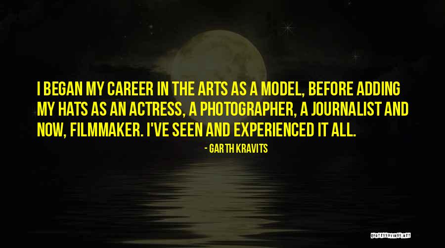 Model And Photographer Quotes By Garth Kravits Model And Photographer Quotes By Garth Kravits
