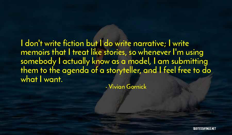 Model Fiction Quotes By Vivian Gornick Model Fiction Quotes By Vivian Gornick