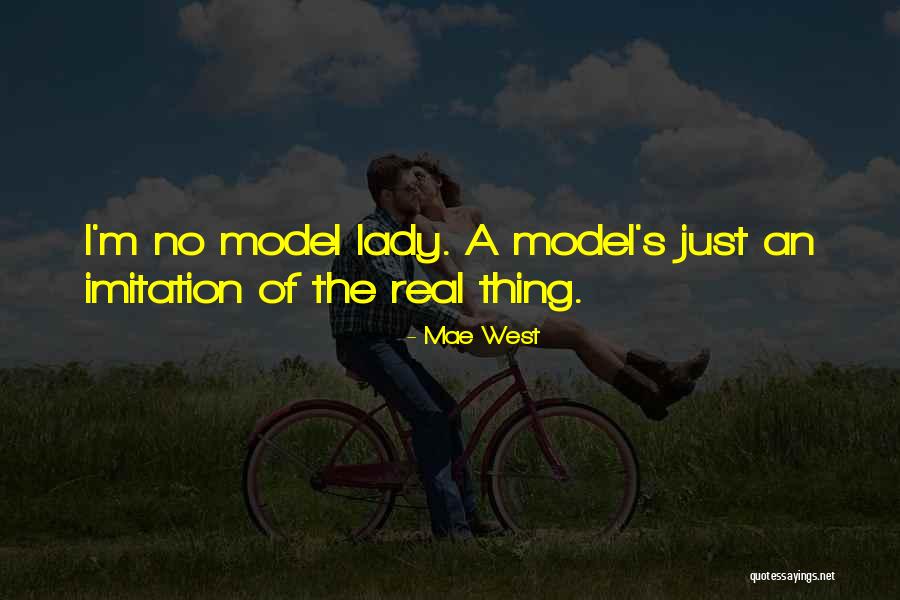Model Inc Quotes By Mae West Model Inc Quotes By Mae West