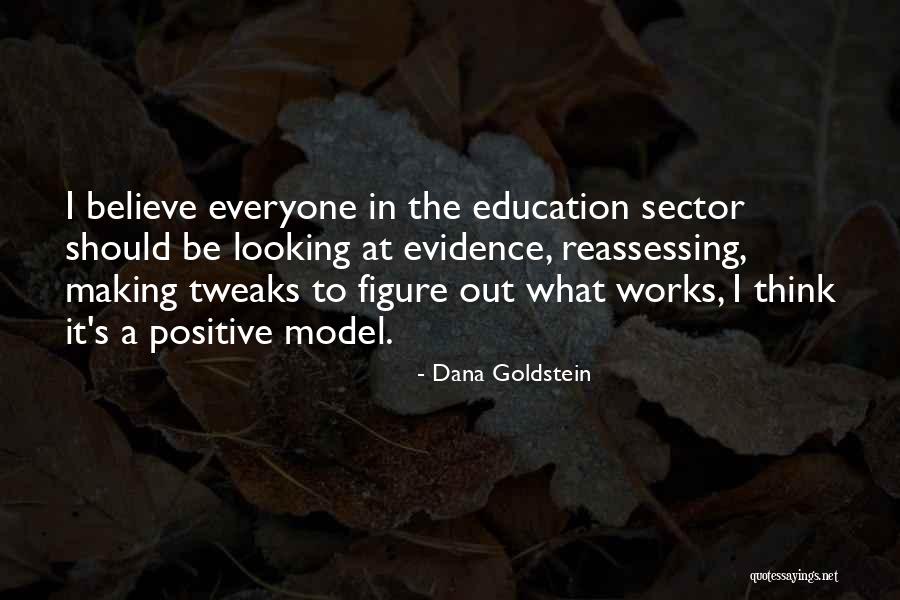 Model Making Quotes By Dana Goldstein Model Making Quotes By Dana Goldstein