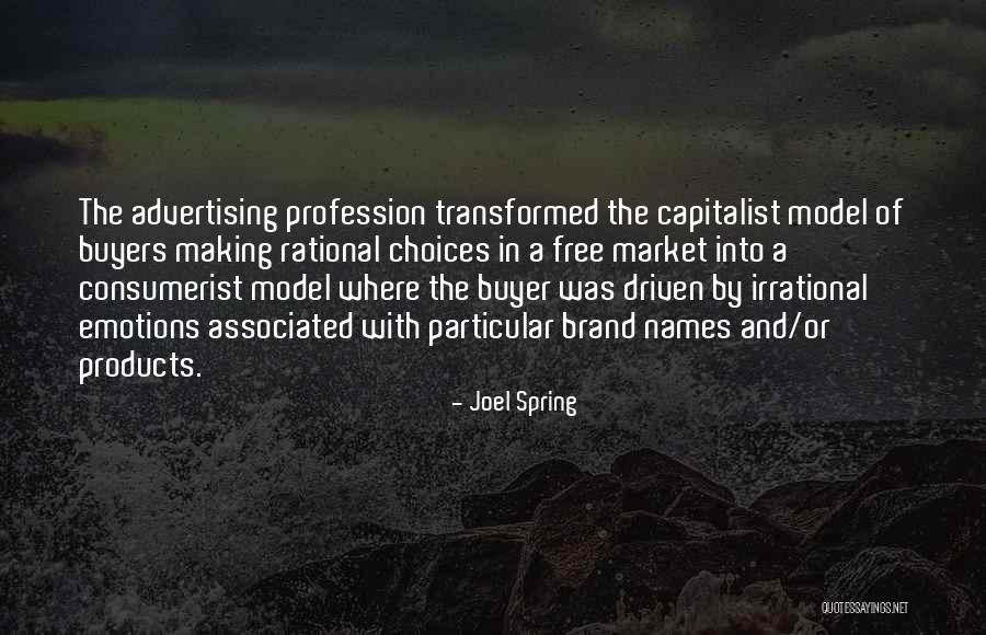 Model Making Quotes By Joel Spring Model Making Quotes By Joel Spring