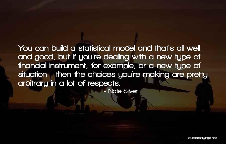 Model Making Quotes By Nate Silver Model Making Quotes By Nate Silver