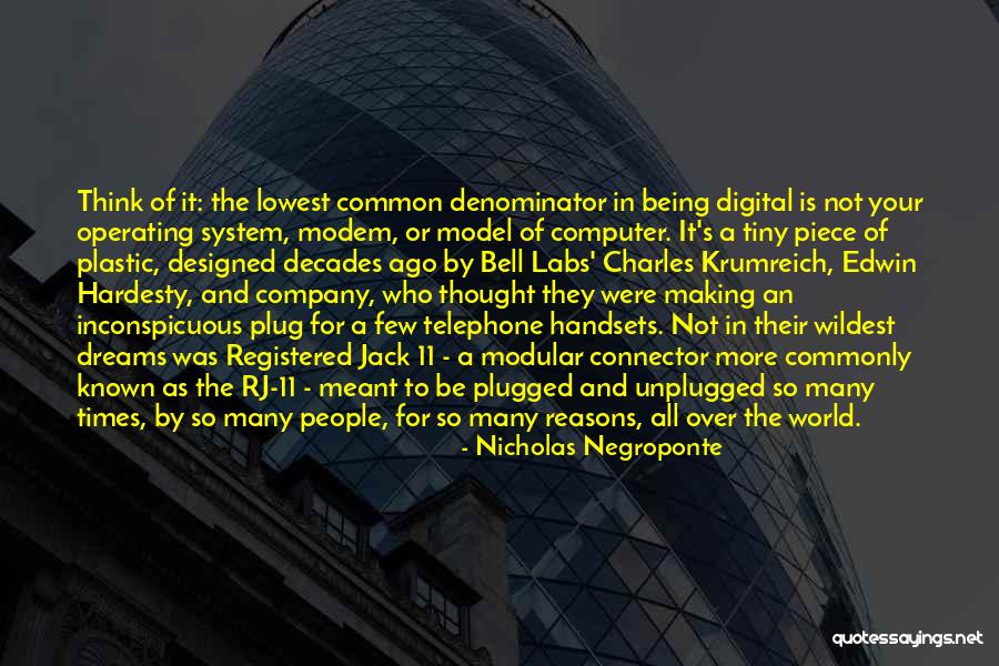 Model Making Quotes By Nicholas Negroponte Model Making Quotes By Nicholas Negroponte