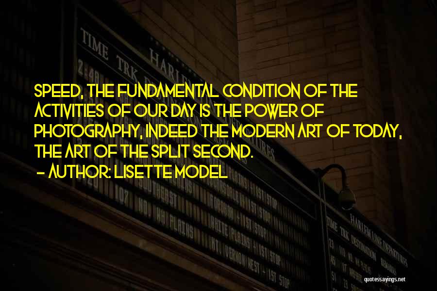 Model Photography Quotes By Lisette Model