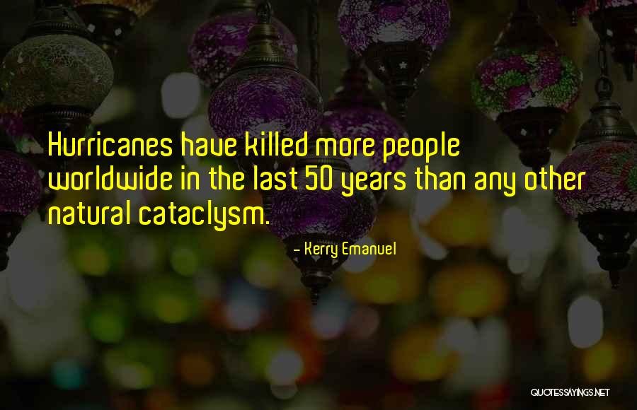 Model That Was In Tsunami Quotes By Kerry Emanuel Model That Was In Tsunami Quotes By Kerry Emanuel