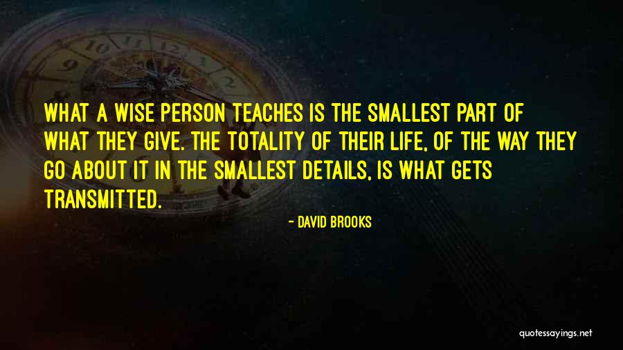 Model The Way Quotes By David Brooks