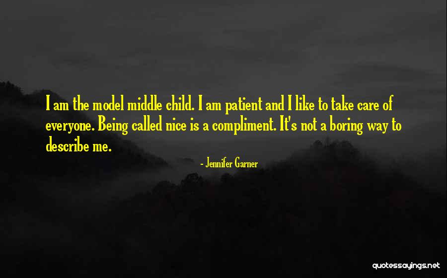 Model The Way Quotes By Jennifer Garner