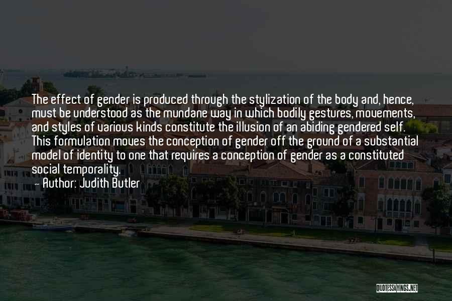 Model The Way Quotes By Judith Butler