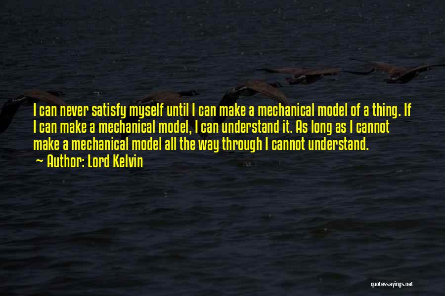 Model The Way Quotes By Lord Kelvin