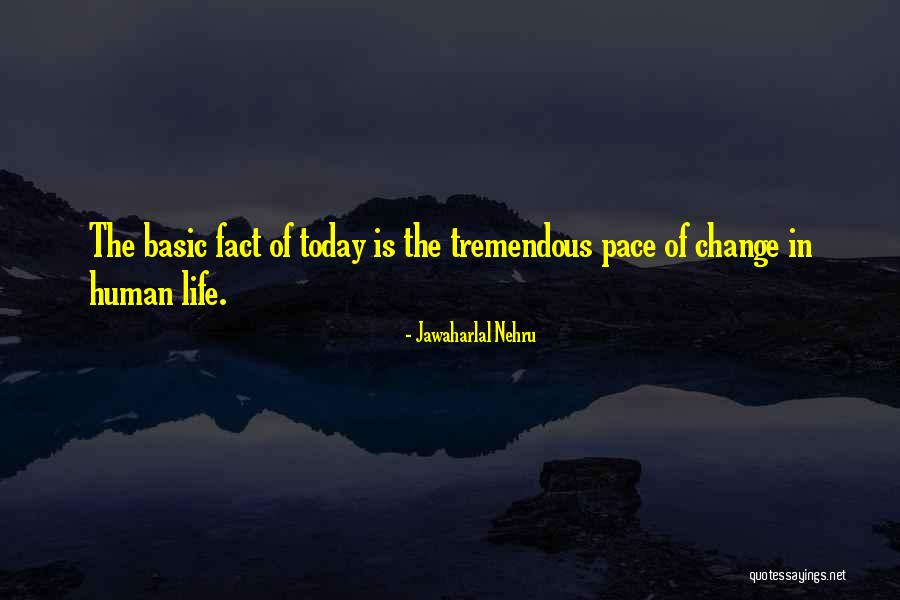 Modelante Quotes By Jawaharlal Nehru Modelante Quotes By Jawaharlal Nehru